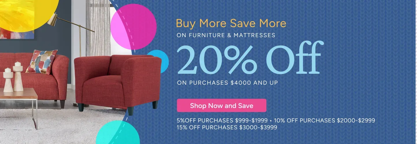 Buy More Save More Furniture Sale